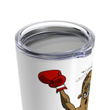 THREAT-FIT / "Life Is Easy" Tumbler 20oz